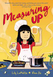Measuring Up: LaMotte, Lily, Xu, Ann: 9780062973863: Amazon.com: Books